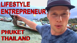 TRAVEL PHUKET THAILAND – LIFESTYLE ENTREPRENEUR