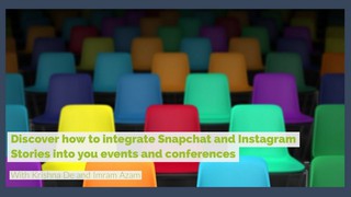 How to use Snapchat and Instagram Stories for events and conferences
