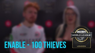Enable 100 Thieves - #CWLLondon