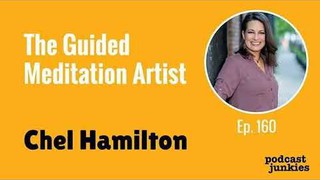 The Guided Meditation Artist with Chel Hamilton
