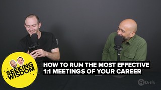 How to Run the Most Effective 1:1 Meetings of Your Career | Seeking Wisdo...