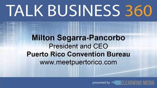 TALK BUSINESS 360 Interview with Puerto Rico Convention Bureau