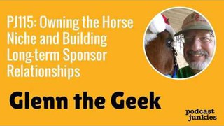 Owning the Horse Niche and Building Long-term Sponsor Relationships with ...