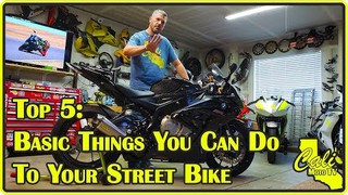 Top 5 List: Basic Things You Can Do To Your Street Bike