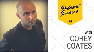 PJ044 | Corey Coates Interview | The One Thing That Can't Be Faked Is You...