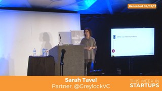 Greylock's Sarah Tavel on what you measure: be intentional, follow roadma...