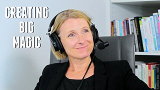 Elizabeth Gilbert on Creating Big Magic with Lewis Howes