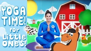 Yoga Time! | On the Farm - Kids Yoga and Nursery Rhymes