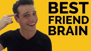 BEST FRIEND BRAIN