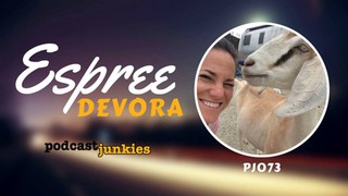 Living a Meaningful Life On Her Own Terms | Espree Devora | PJ073