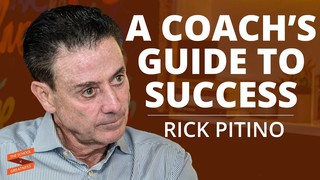 Coach Rick Pitino: A Coach's Guide to Success (with Lewis Howes)