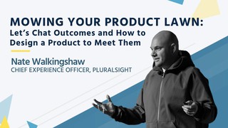 Mowing Your Product Lawn | Nate Walkingshaw