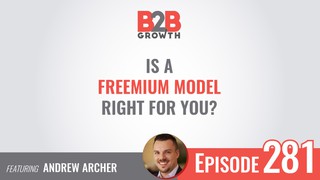 281: Is a Freemium Model Right for You? w/ Andrew Archer