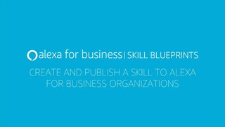 Alexa for Business Blueprints