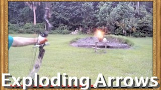 Exploding Arrows with compound bow! [Arrow filled with black powder, capp...