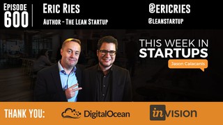 Eric Ries on The Lean Startup, the law of sustainable growth, lessons lea...