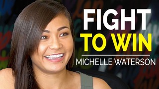 Be Vulnerable and Fight to Win with MMA Fighter Michelle Waterson