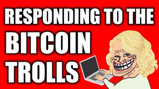 Responding To The Cryptocurrency Haters & Bitcoin Trading Trolls