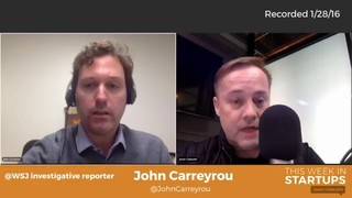 John Carreyrou of WSJ: only 2 of Theranos original board had any healthca...
