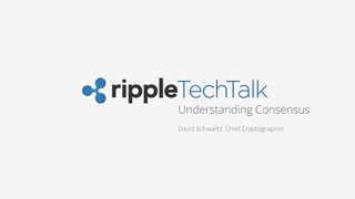 Ripple Tech Talk: Understanding Consensus (Mar 2015)