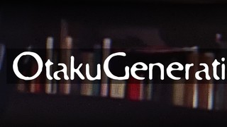 OtakuGeneration.net :: (Show #834) Wonder Egg Priority
