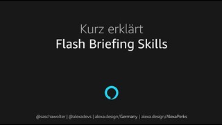 Kurz erklärt: Flash Briefing Skills