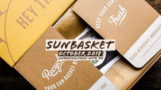 Sun basket (S2.E25) - Best Meal Subscription [Unboxing/Cook With Us]