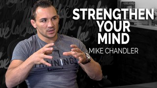 Train Your Mind to Win with MMA Champion Mike Chandler and Lewis Howes