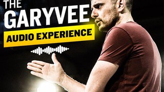 The GaryVee Audio Experience