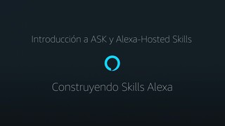 Creando Skills Alexa desde Cero