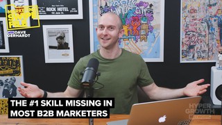 The #1 Skill Missing in Most B2B Marketers | The Marketing Swipe File Pod...