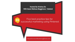 Five Best Practice Tips For Pinterest Marketing Success