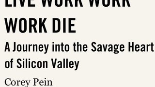 Author Corey Pein on Silicon Valley, journalism, our brains on Twitter & ...