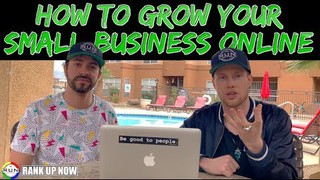 How To Rank Up Now And Grow A Small Business Online FAST