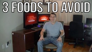 3 Foods to Avoid (if you want to be lean and healthy) - Coach Kozak VLog ...