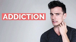 Addiction