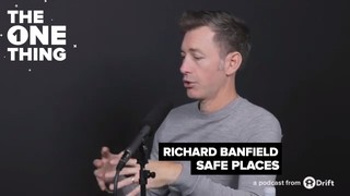 The Importance of a Safe Place | The One Thing by Seeking Wisdom