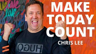 How to Make Today Count | Chris Lee and Lewis Howes