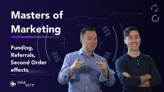 Masters of Marketing #14 - Funding, Referrals, Second Order Effects