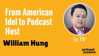 From American Idol to Podcast Host with William Hung