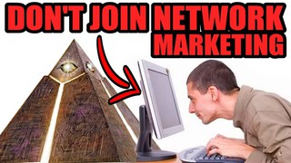 DON'T JOIN NETWORK MARKETING & MLM UNTIL YOU WATCH THIS