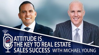 Episode : RESS 28: Attitude Is The Key To Real Estate Sales Success with ...