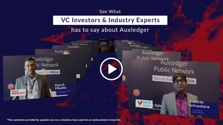 VC Investors & Industry Experts Opinion on Auxledger at Country's Largest...