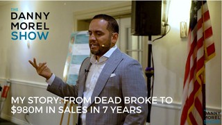 My Story: From Dead Broke to $980M in Sales in 7 Years