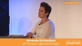 Hotel Tonight Amanda Richardson on increasing conversion, engagement & bo...