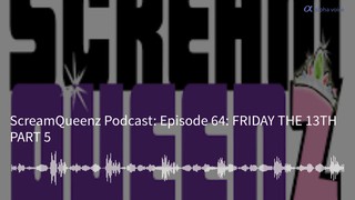 Episode 64: FRIDAY THE 13TH PART 5
