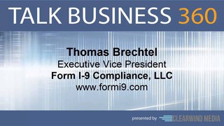 TALK BUSINESS 360 Interview with Form I 9 Compliance, LLC