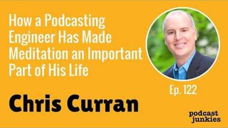 How a Podcasting Engineer Has Made Meditation an Important Part of His Li...