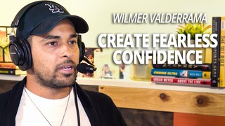Wilmer Valderrama: Create Fearless Confidence and Achieve Anything with L...