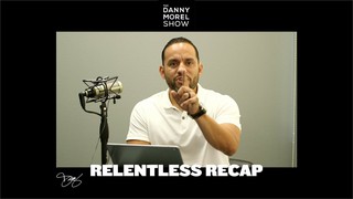 Relentless Recap